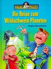 Buchcover Die Reise zum Wildschweinplaneten