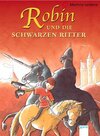 Buchcover Robin und die schwarzen Ritter