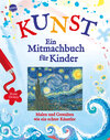 Buchcover Kunst - Ein Mitmachbuch für Kinder