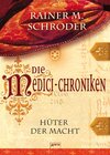 Buchcover Die Medici-Chroniken (1) Hüter der Macht