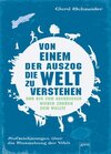 Buchcover Von einem, der auszog, die Welt zu verstehen und bis zum Abendessen wieder zurück sein wollte