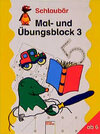 Buchcover Mal- und Übungsblock 3 - Ab 6 Jahre