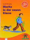 Buchcover Moritz in der neuen Klasse