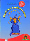 Buchcover Merlinos Zauberstunde