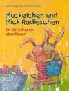 Buchcover Muckelchen und Mick Radieschen
