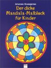 Buchcover Der dicke Mandala-Malblock für Kinder
