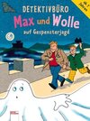 Buchcover Detektivbüro Max und Wolle auf Gespensterjagd