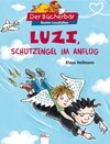 Buchcover Luzi, Schutzengel im Anflug