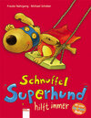 Buchcover Schnuffel Superhund hilft immer