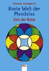 Buchcover Bunte Welt der Mandalas - Zeit der Ruhe