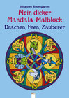 Buchcover Mein dicker Mandala-Malblock - Drachen, Feen und Zauberer
