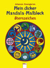 Buchcover Mein dicker Mandala-Malblock - Sternzeichen