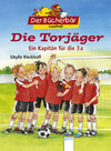Buchcover Die Torjäger - Ein Kapitän für die 3a