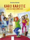 Buchcover Karo Karotte und die Kaugummikids