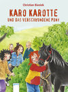 Buchcover Karo Karotte und das verschwundene Pony