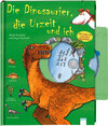 Buchcover Die Dinosaurier, die Urzeit und ich