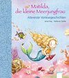 Buchcover Matilda, die kleine Meerjungfrau - Allererste Vorlesegeschichten