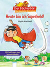 Buchcover Heute bin ich Superheld!
