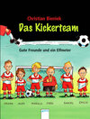 Buchcover Das Kickerteam - Gute Freunde und ein Elfmeter