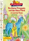 Buchcover Die kleine Prinzessin und das blaue Pferd im Land der Riesen