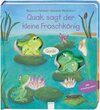 Buchcover Quak, sagt der kleine Froschkönig