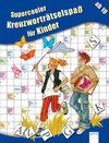 Buchcover Supercooler Kreuzworträtselspaß für Kinder
