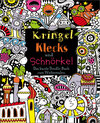 Buchcover Kringel, Klecks und Schnörkel - Das bunte Doodle-Buch zum Weitermalen