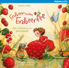 Buchcover Erdbeerinchen Erdbeerfee. Das Geheimnis im Beerenwald und andere Geschichten