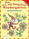 Buchcover Mein Lern- und Übungsblock Kindergarten - Das kann ich schon mit 4