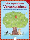 Buchcover Mein superstarker Vorschulblock - Zahlen, Buchstaben, Konzentration