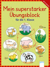 Buchcover Mein superstarker Übungsblock für die 1. Klasse