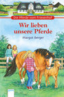 Buchcover Die Pferde vom Friesenhof - Wir lieben unsere Pferde