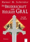 Buchcover Die Bruderschaft vom Heiligen Gral - Der Fall von Akkon