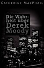 Buchcover Die Wahrheit über Derek Moody