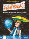 Buchcover Kühler Kopf und nasse Füsse - Kwiatkowskis haarsträubendste Fälle