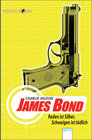 Buchcover James Bond - Reden ist Silber, Schweigen ist tödlich