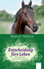 Buchcover Wahre Pferdegeschichten / Entscheidung fürs Leben