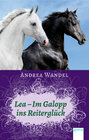 Buchcover Lea. Im Galopp ins Reiterglück