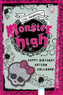 Buchcover Monster High (3). Happy Birthday unterm Vollmond