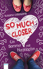 Buchcover So Much Closer