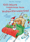 Buchcover Elch Oskars wundersame Reise ins Weihnachtswunderland