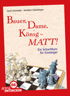 Buchcover Bauer, Dame, König - MATT!