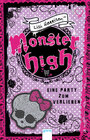 Buchcover Monster High (1). Eine Party zum Verlieben
