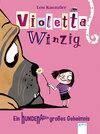 Buchcover Violetta Winzig. Ein hundenasengroßes Geheimnis