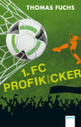 Buchcover 1. FC Profikicker