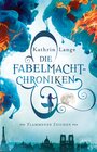 Buchcover Die Fabelmacht-Chroniken / Die Fabelmacht-Chroniken (1). Flammende Zeichen