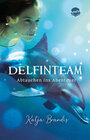 Buchcover DelfinTeam (1). Abtauchen ins Abenteuer