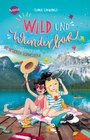 Buchcover Wild und wunderbar (3). Freundinnen sind die besseren Schwestern
