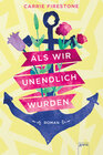 Buchcover Als wir unendlich wurden