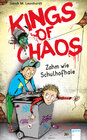 Buchcover Kings of Chaos (1). Zahm wie Schulhofhaie